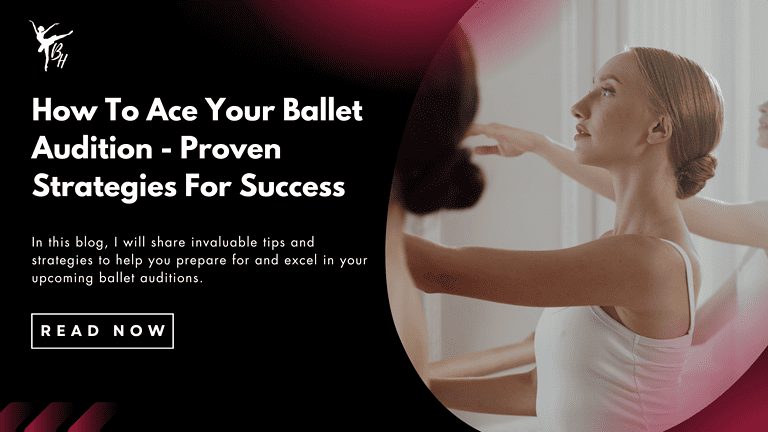 How to Ace Your Ballet Audition – Proven Strategies for Success