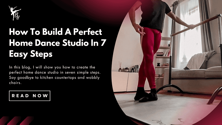 How To Build a Perfect Home Dance Studio in 7 Easy Steps