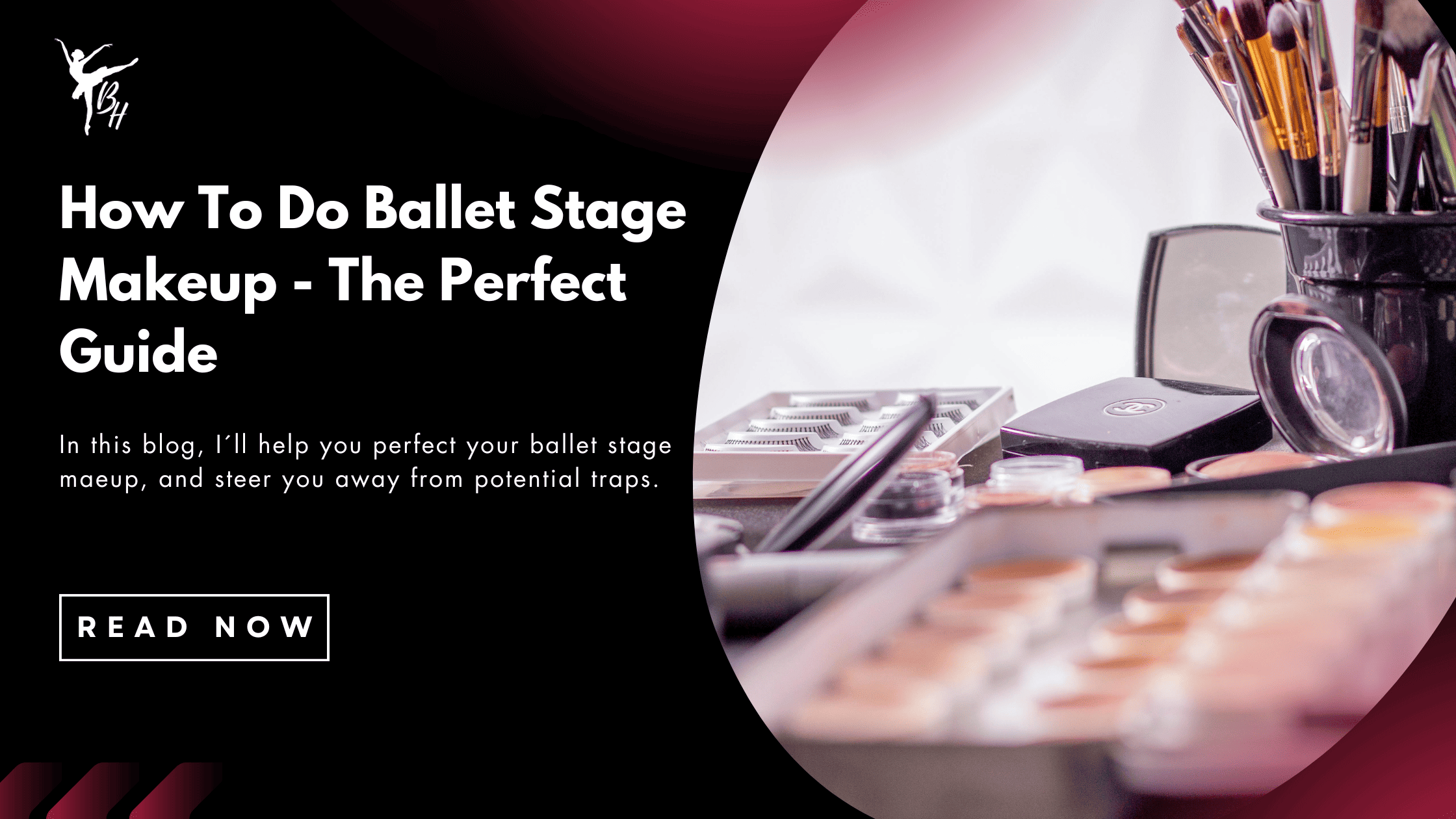 How To Do Ballet Stage Makeup - The Perfect Guide - Brittany Haws