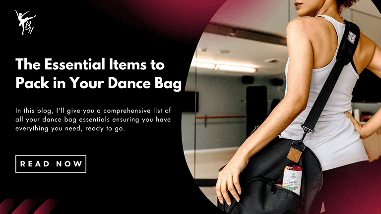 The Essential Items to Pack in Your Dance Bag Banner