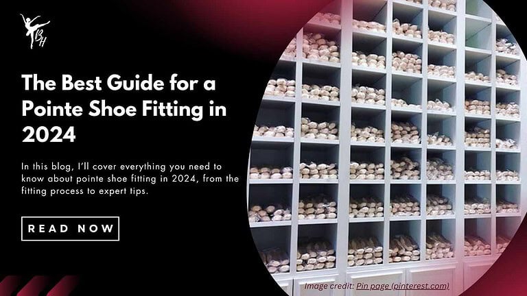 The Best Guide for a Pointe Shoe Fitting in 2024 Banner