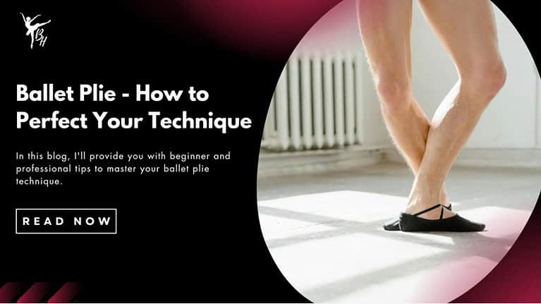 Ballet Plie - How to Perfect Your Technique Banner