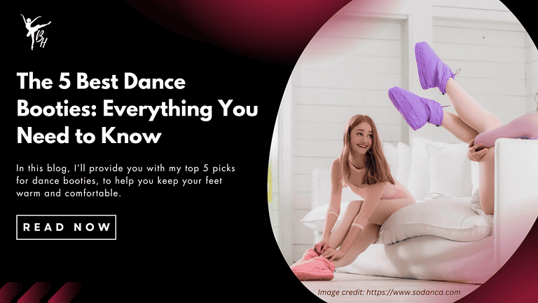 The 5 Best Dance Booties Everything You Need To Know Banner